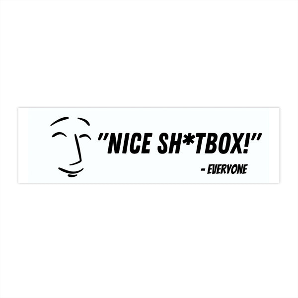 “Nice Sh*tbox” white